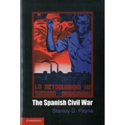 The Spanish Civil War - S. Payne