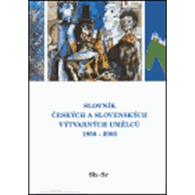 Slovník českých a slovenských výtvarných umělců 1950 - 2005 Sh-Sr -- 14.díl – Zboží Mobilmania