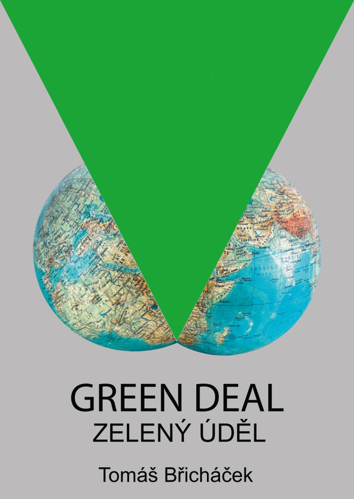 Green Deal Zelený úděl - Tomáš Břicháček