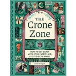 The Crone Zone - Nina Bargiel – Hledejceny.cz