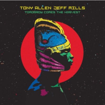 Tomorrow Comes the Harvest - Tony Allen & Jeff Mills LP