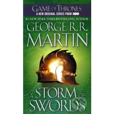 A Song of Ice and Fire 3: A Storm of Swords George R. R. Martin – Hledejceny.cz