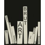 Art Brut. The Book of Books – Hledejceny.cz