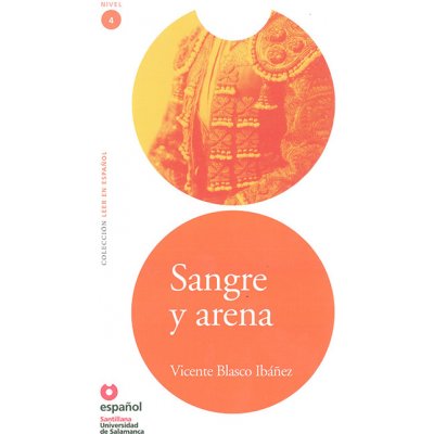 Leer en Espanol 4 SANGRE Y ARENA ED09 con CD