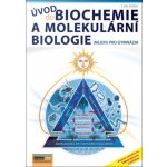Úvod do biochemie a molekulární biologie - Jan Jelínek – Hledejceny.cz