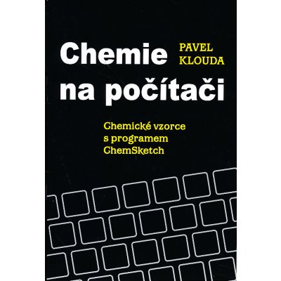 Chemie na počítači – Klouda Pavel
