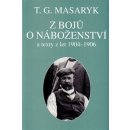 Z bojů o náboženství Kniha - Masaryk Tomáš Garrigue