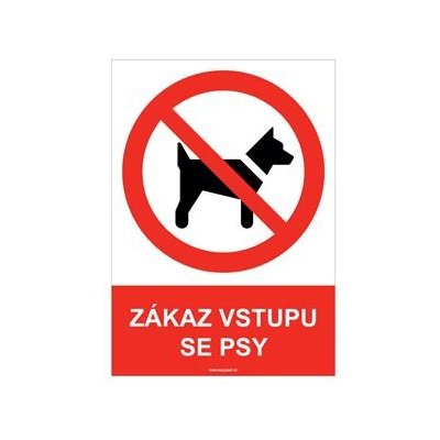 ZÁKAZ VSTUPU SE PSY - bezpečnostní tabulka, plast A4, 0,5 mm – Sleviste.cz