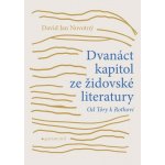 Garamond Dvanáct kapitol ze židovské literatury – Hledejceny.cz