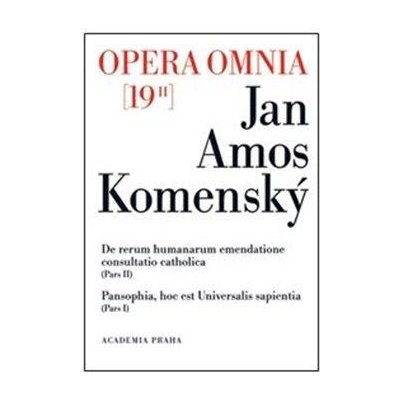 Opera omnia 19/II - De retům humanarum emendatione consultatio catholica - Komenský Jan Ámos – Zboží Mobilmania
