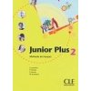 JUNIOR PLUS 2 Livre de l´Eleve - MARTIN, C.;PASTOR, D.;SARAC