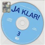 Ja klar! - audio-CD 3 – audionahrávky k 3. dílu učebnice němčiny – Hledejceny.cz