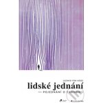 Lidsk é jednání - Ludwig von Mises – Hledejceny.cz