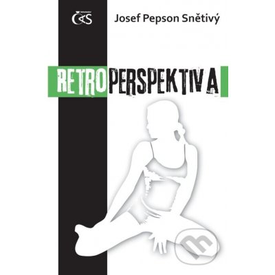 Snětivý Josef Pepson - Retroperspektiva – Hledejceny.cz