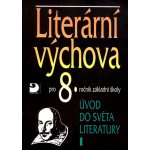 LITERÁRNÍ VÝCHOVA PRO 8.ROČNÍK ZÁKLADNÍ ŠKOLY - Vladimír Nezkusil – Sleviste.cz