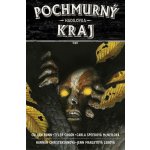 Pochmurný kraj 3 - Cullen Bunn – Hledejceny.cz