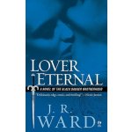 Lover Eternal - J.R. Ward – Zboží Mobilmania