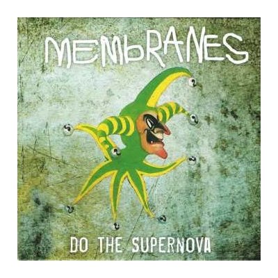 SP The Membranes - Do The Supernova LTD – Zboží Mobilmania