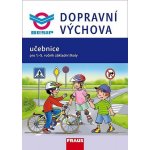 Dopravní výchova 1. stupeň ZŠ UČ - nové vydání – Hledejceny.cz