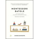 Montessori batole - Davies Simone – Hledejceny.cz