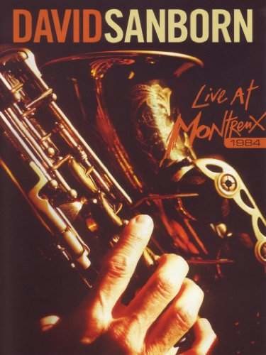 Koncert SANBORN, DAVID - Live At Montreux 1984 /DVD/ DVD
