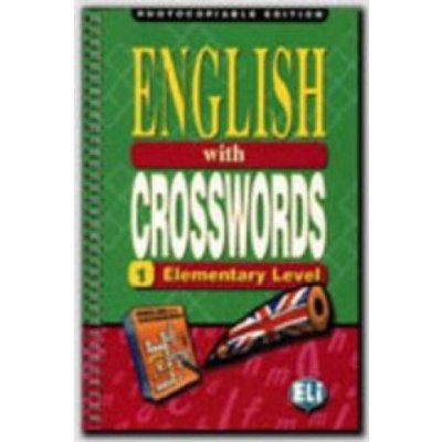 English with Crosswords Photocopiable Edition Book 1: Elementary