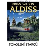 Pokolení starců - Mistrovská díla SF - Aldiss Brian Wilson – Hledejceny.cz