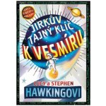 Jirkův tajný klíč k vesmíru - Stephen William Hawking – Sleviste.cz