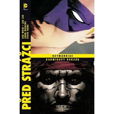 Před Strážci: Ozymandias / Karmínový korzár - Len Wein, Jae Lee – Hledejceny.cz