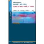 Perušičová Jindřiška : Diabetes mellitus a gastrointestinální trakt Kniha – Zbozi.Blesk.cz