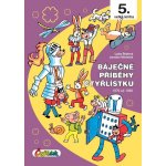 Báječné příběhy Čtyřlístku 1979 až 1982 – Hledejceny.cz