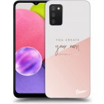 Pouzdro Picasee silikonové Samsung Galaxy A03s A037G - You create your own opportunities čiré – Sleviste.cz