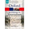 Kniha Harcup Tony Senior Lecturer University of Sheffield - Oxford Dictionary of Journalism Oxford Paperback Reference