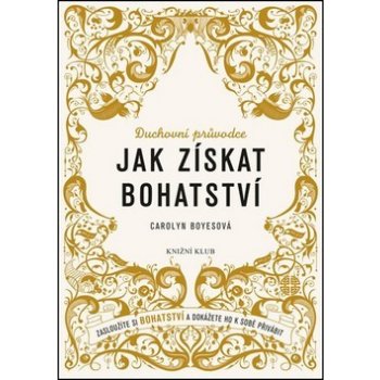 Euromedia Group, k.s. Jak získat bohatství - Zasloužíte si bohatství a dokážete ho k sobě přivábit