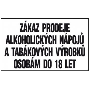 Zákaz prodeje alkoholických napojů a tabákových výrobků osobám do 18 let