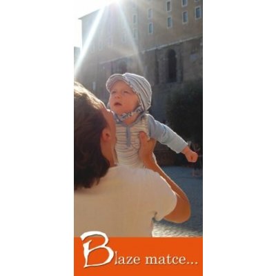 Paulínky Záložka – Blaze matce (Z 110) – Hledejceny.cz