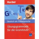 Übungsgrammatik für die Grundstufe – Hledejceny.cz