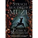 Strach moudrého muže - Patrick Rothfuss