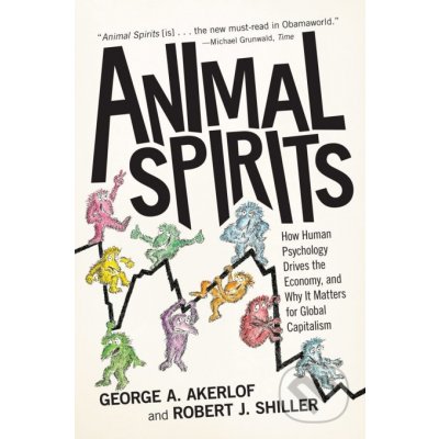 Animal Spirits G. Akerlof, R. Shiller