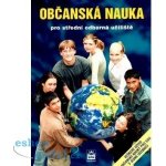 Občanská nauka pro střední odborná učiliště - Vladislav Dudák a kolektiv – Hledejceny.cz