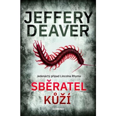 Sběratel kůží - Jeffery Deaver