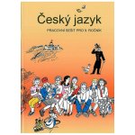 Český jazyk - Pracovní sešit pro 9. ročník - Bičíková Vladimíra – Zboží Dáma