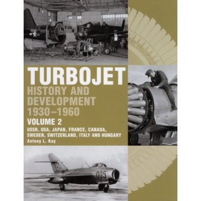 Turbojet History and Development 1930-1960