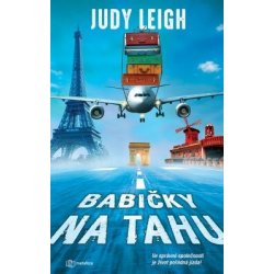 Babičky na tahu - Judy Leigh