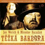 Werich Jan/Horníček - Těžká Barbora / 2CD – Hledejceny.cz