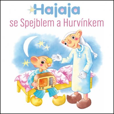 Hajaja se Spejblem a Hurvínkem - Helena Štáchová, Miloš Kirschner st. – Hledejceny.cz