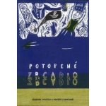 Potopené zrcadlo -- Legendy, pověsti a pověry z Bretaně - Ivana Tomková – Hledejceny.cz