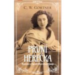 První herečka - Gortner C. W., Vázaná – Hledejceny.cz