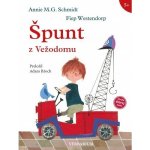 Špunt z Vežodomu - Annie M.G.Schmidt, Fiep Westendorp ilustrátor – Hledejceny.cz