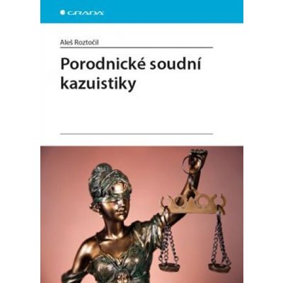 Porodnické soudní kazuistiky – Hledejceny.cz